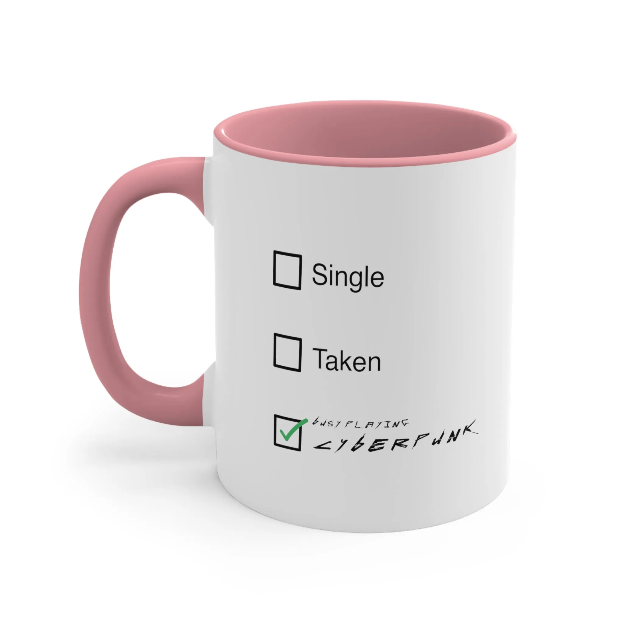 Cyberpunk Funny Single Taken Coffee Mug, 11oz 2077 Cups Mugs Cup Gamer Gift For Him Her Game Cup Cups Mugs Birthday Christmas Valentine's Anniversary Gifts